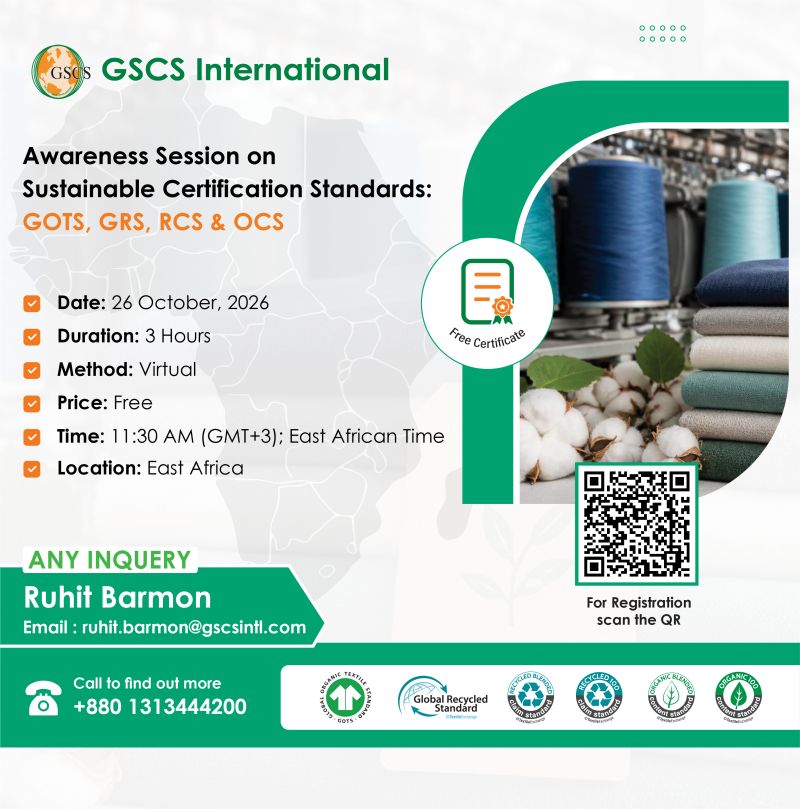 Awareness Session on Sustainable Certification Standards: GOTS, GRS, RCS & OCS